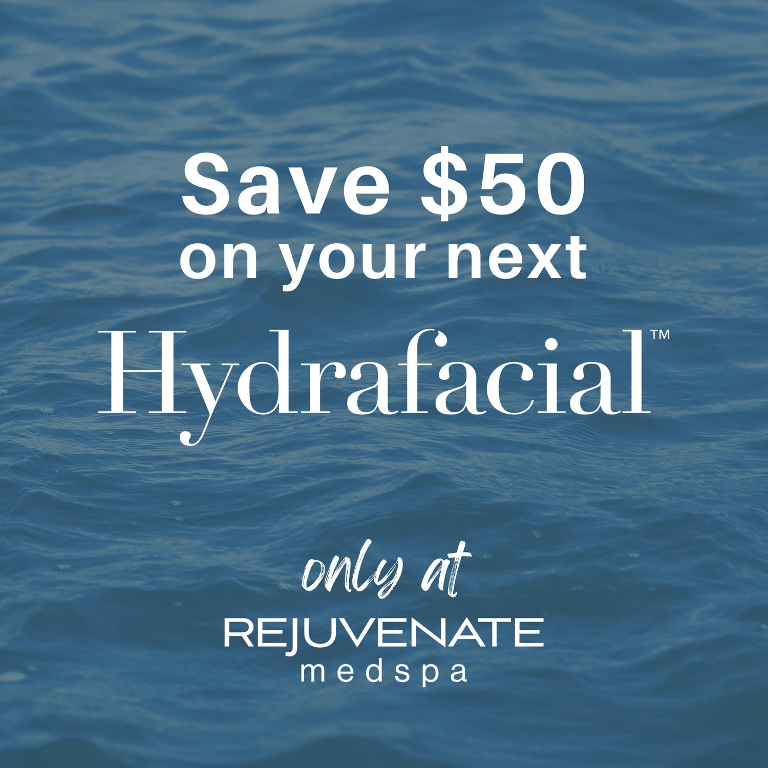$50 Off HydraFacial this Summer